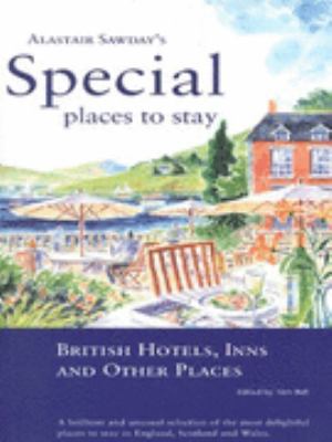 Special Places to Stay Alastair Sawday 