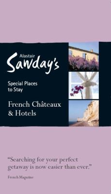 Special Places to Stay Alastair Sawday 