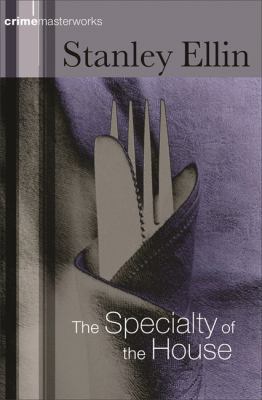 Speciality of the House The Stanley Ellin 