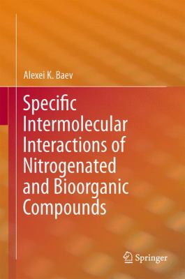 Specific Intermolecular Interactions of Nitrogenated and Bioorganic 
