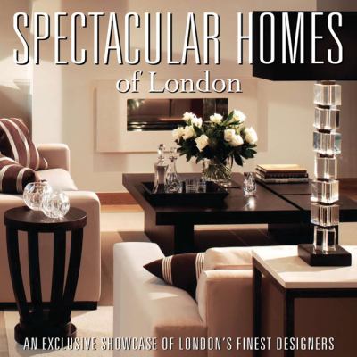 Spectacular Homes of London 