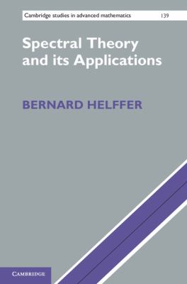 Spectral Theory and Its Applications Helffer Bernard 