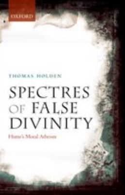 Spectres of False Divinity Holden Thomas 