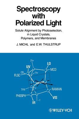 Spectroscopy with Polarized Light Thulstrup Erik W 