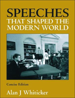 Speeches That Shaped the Modern World 