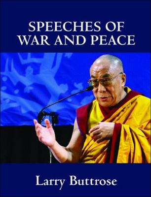 Speeches of War and Peace 