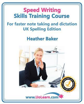 Speed Writing Skills Training Course Baker Heather 