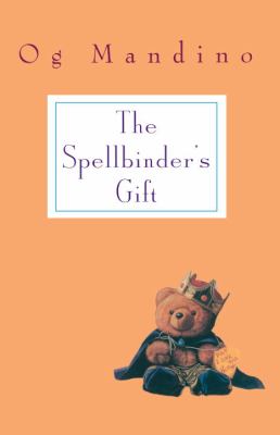 Spellbinder s Gift Mandino Og 