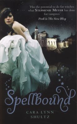 Spellbound Shultz Cara Lynn 