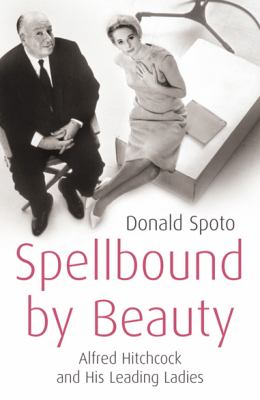 Spellbound by Beauty Spoto Donald 