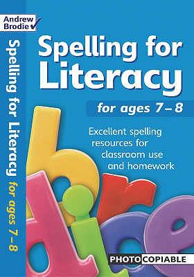 Spelling for Literacy Brodie Andrew 