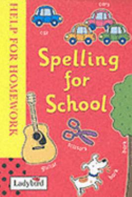 Spelling for School Emily Guille Marrett 