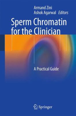 Sperm Chromatin for the Clinician 