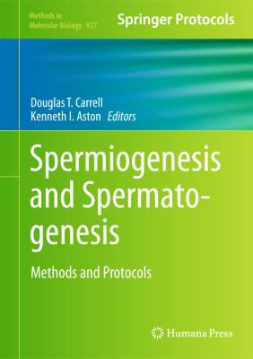 Spermiogenesis and Spermatogenesis Carrell Douglas T 