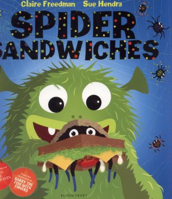 Spider Sandwiches Freedman Claire 