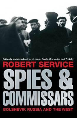 Spies Commissars Service Robert 