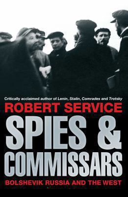 Spies and Commissars Service Robert 