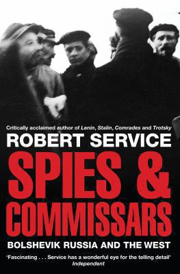 Spies and Commissars Service Robert 