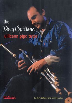 Spillane Davy Uilleann Pipe Tutor 