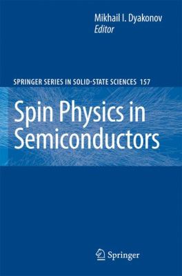Spin Physics in Semiconductors Dyakonov Mikhail I 
