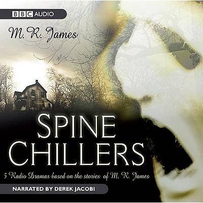 Spine Chillers James M R 
