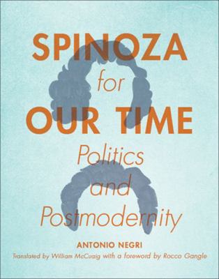 Spinoza for Our Time Negri Antonio 