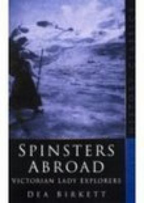 Spinsters Abroad Birkett Dea 