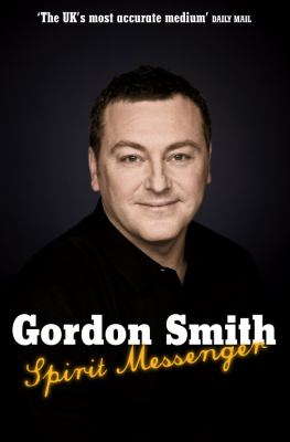 Spirit Messenger Smith Gordon 