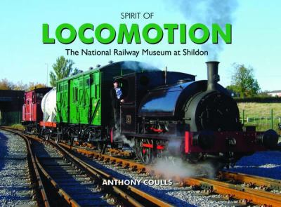 Spirit of Locomotion Coulls Anthony 