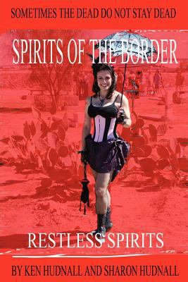 Spirits of the Border Hudnall Ken 