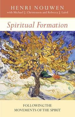 Spiritual Formation Nouwen Henri 