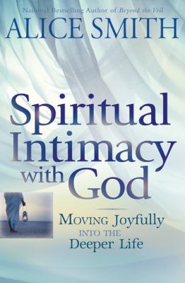 Spiritual Intimacy with God 