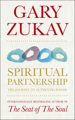 Spiritual Partnership Zukav Gary 
