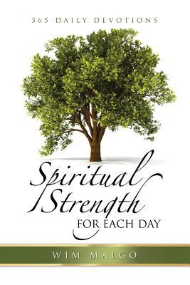 Spiritual Strength for Each Day Malgo Wim 