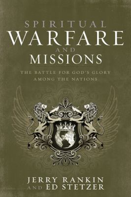 Spiritual Warfare and Missions 