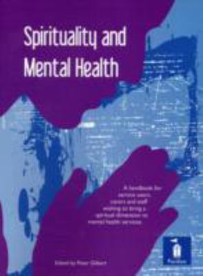Spirituality and Mental Health Gibert Peter 