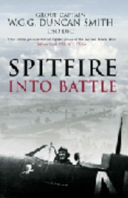 Spitfire Into Battle Smith Duncan 