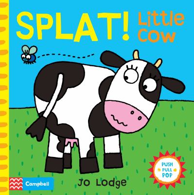 Splat Little Cow LODGE JO ILLUS 