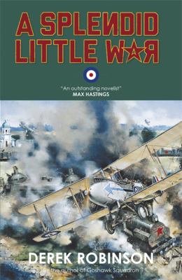 Splendid Little War Robinson Derek 