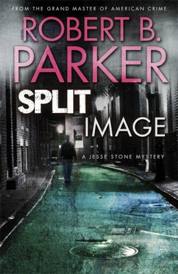 Split Image Parker Robert B 