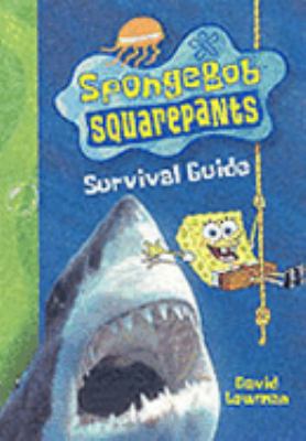 SpongeBob Squarepants Survival Guide Lawman David 