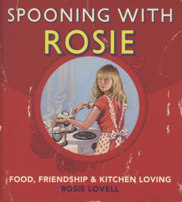 Spooning with Rosie Lovell Rosie 