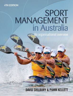 Sport Management in Australia Shilbury David 