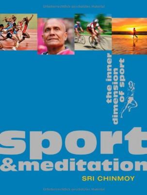 Sport and Meditation Sri Chinmoy 