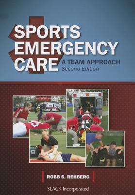 Sports Emergency Care Rehberg Robb 