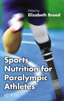 Sports Nutrition for Paralympic Athletes 