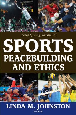 Sports Peacebuilding and Ethics Peace Policy 