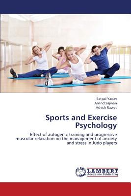 Sports and Exercise Psychology Rawat Ashish 