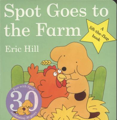 Spot Goes to the Farm Hill Eric 
