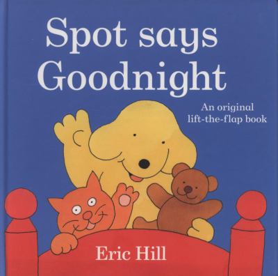 Spot Says Goodnight Hill Eric 